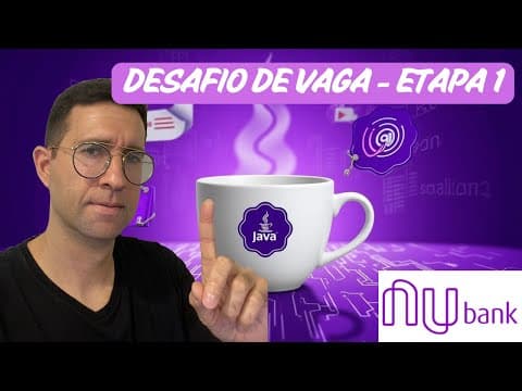 Resolvendo DESAFIO de VAGA BACKEND do Nubank